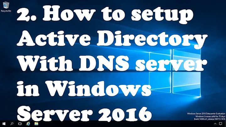 2. How to setup Active Directory With DNS In Windows Server 2016