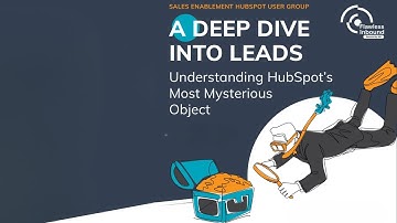 A Deep Dive Into Leads: Understanding HubSpot
