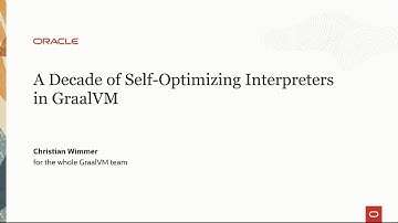 [DLS] Invited Talk: A decade of Self-Optimizing Interpreters in GraalVM