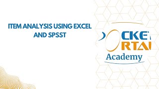 Item Analysis using Excel and SPSS Update