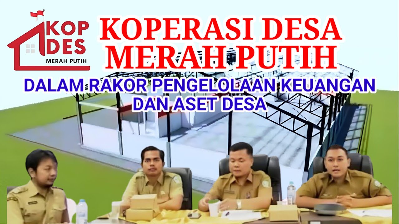 Koperasi Desa Merah Putih Dalam Rakor Pengelolaan Keuangan dan Aset Desa