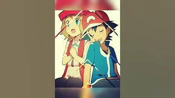 Pokémon ash and Serena cute pic status