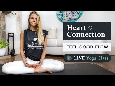Feel Good Flow- 45 Min Yoga Class | Karma Yoga For Heart Connection  ❤