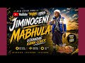 JIMINOGENI DI OTO MABHULA 2026 BY BHUYA MEDIA 
