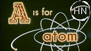 A is for Atom (1953) Animated Documentary Short Film