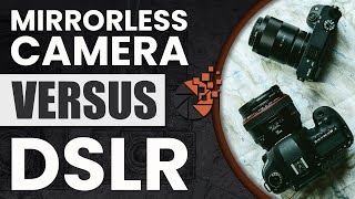 Mirrorless Camera Vs Dslr 📷 (Buyer’s Guide) | Digital Camera-HQ