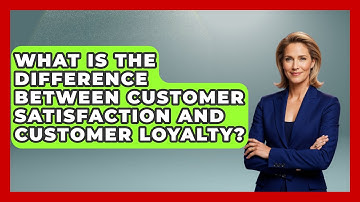 What Is the Difference Between Customer Satisfaction and Customer Loyalty? | Customer Support Coach