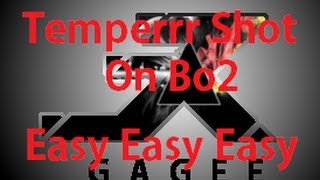 Temperrr Shot Bo2 (Easy) Read Description for Class SetUp!