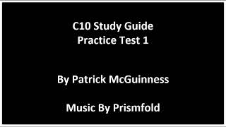 C10 Study Guide Practice Test 1 by Patrick McGuinness and Music by @Prismfold