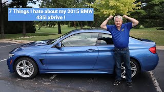 7 Things I HATE about my 2015 BMW 435i xDrive !