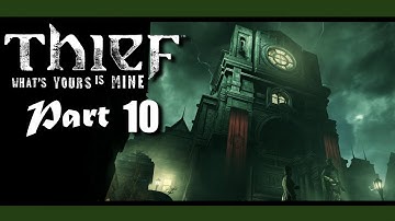 Thief | THE BARON | Part 10 - (Chapter 6), Gameplay Playthrough /w facecam