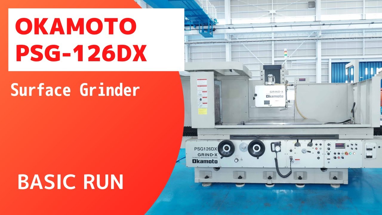 Stock introduction】OKAMOTO PSG-126DX (2016) Surface Grinder