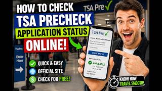 TSA PreCheck आवेदन की स्थिति ऑनलाइन कैसे चेक करें screenshot 5
