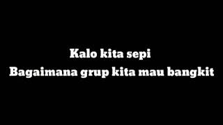 Penyemangat buat grup sepi
