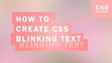 How to Create CSS Blinking Text (Quick Tutorial)