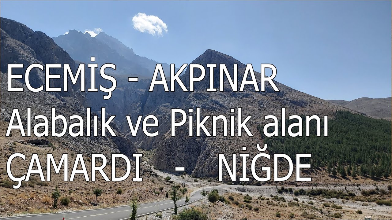Ecemiş Alabalık Çiftliği ve Lokanta || Akpınar Alabalık Piknik Alanı || Niğde Çamardı