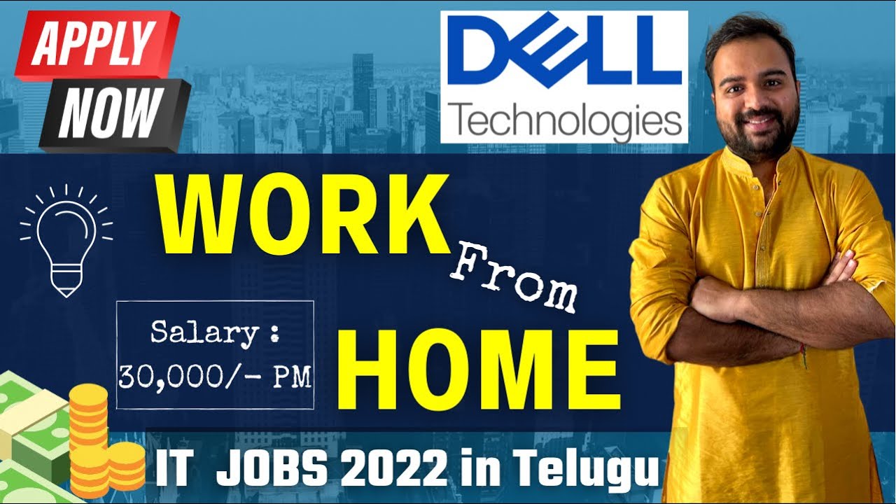 DELL Work From Home Jobs in Telugu Sal 30,000/ PM Any Graduate