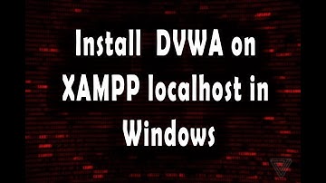 How to install DVWA in XAMPP on Windows for ethical hacking beginner - Bug Bounty Hunting