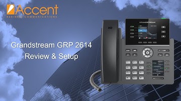 Grandstream GRP2614 Review & Setup with the GDMS