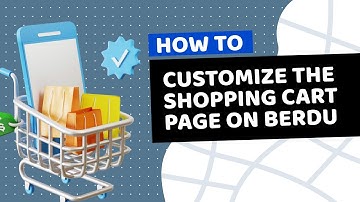 How to Customize the Cart Page on Your Website - Berdu.id