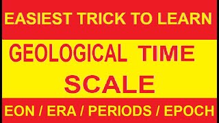 GEOLOGICAL TIME SCALE EASIEST TRICK EVER.