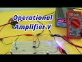 The Operational Amplifier - Part V: Voltage Follower