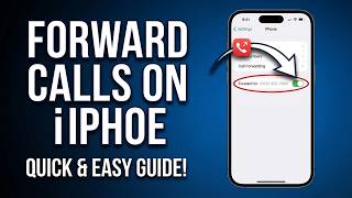 How to Forward Calls on iPhone (Step-by-Step Guide)