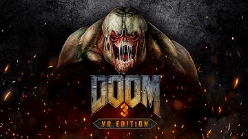 DOOM 3: VR Edition - Announce Trailer