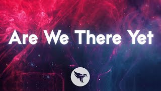 Miniatura de vídeo de "32Stitches - Are We There Yet (Official Lyric Video) Ft. BAER"