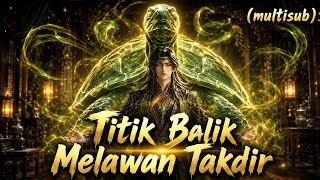 SAAT SELURUH DUNIA MENENTANGMU (multisub) - PERJUANGAN HIDUP MELAWAN TAKDIR - Donghua