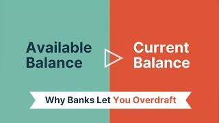 Available Balance vs Current Balance Explained Why Banks Let You Overdraft