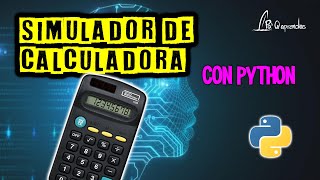 Simulador de Calculadora con Python