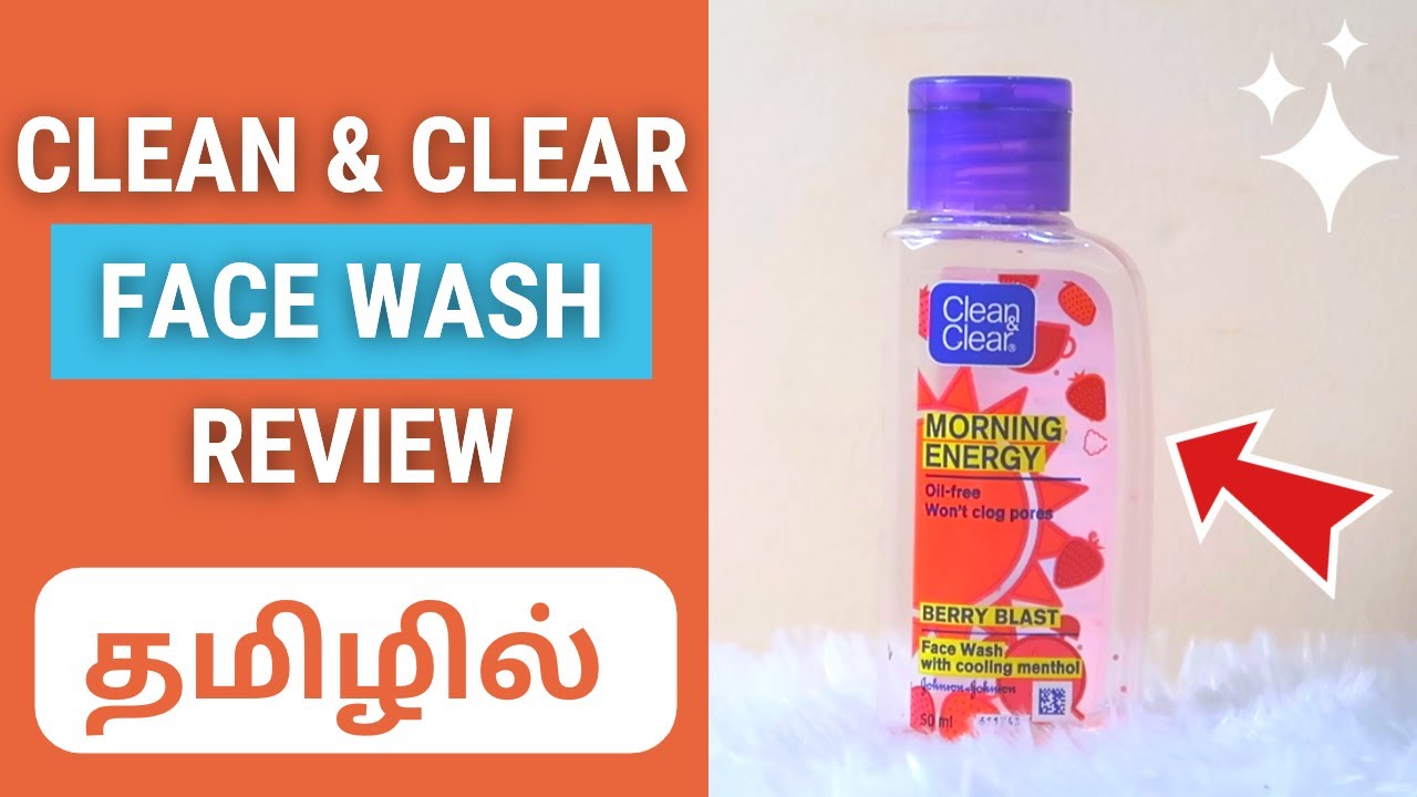 Clean And Clear Face Wash Review in Tamil | Simple Tamil Channel