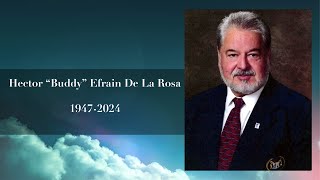 Celebration of Life for Hector "Buddy" Efrain De La Rosa