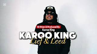 Lief en Leed - Karoo King (1st Verse) ruff mix