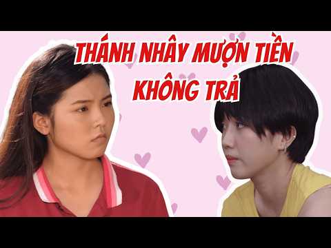 Lỡ cho thánh nhây mượn tiền không biết khi nào Tâm Ý mới đòi lại được