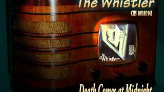 The Whistler 'Death Comes at Midnight' 10/18/1942 Oldtime Radio Mystery Drama