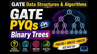 GATE PYQs on Binary Trees | GATE Data Structures & Algorithms