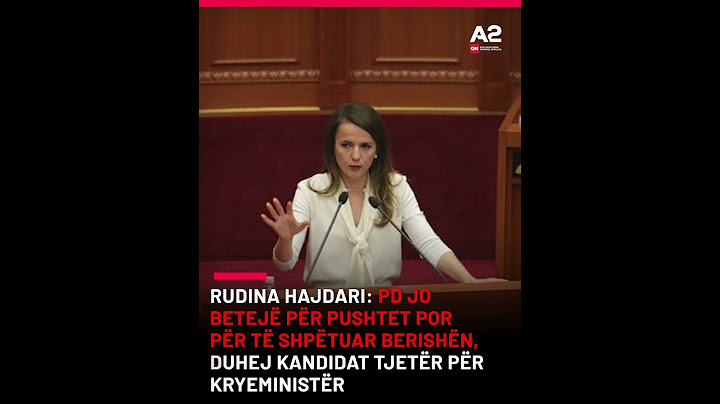 Rudina Hajdari: PD jo betejë për pushtet por për të shpëtuar Berishën, duhej kandidat tjetër për...