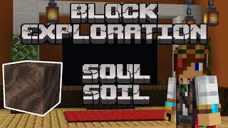 Soul Soil | Block Exploration Video