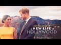 Harry  meghan a new life in hollywood full movie