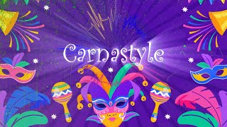 Music is life 78 - Carnastyle