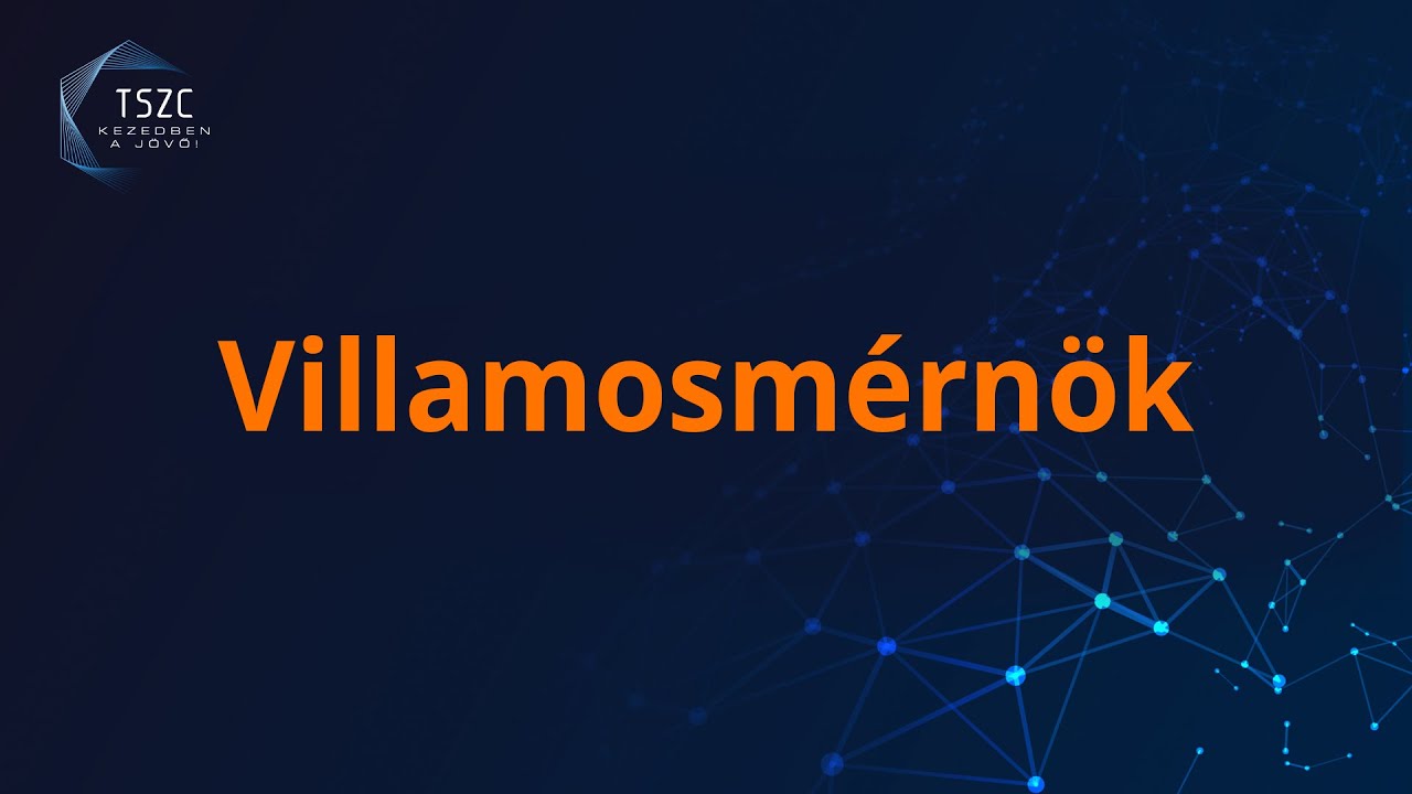 TSZC - Villamosmérnök szakma