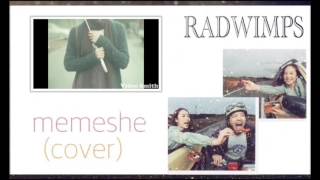 【女性弾き語りcover】RADWIMPS memesheを歌ってみました