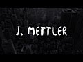 J. Mettler - Until Then, Farewell My Friend