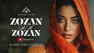 Zozan Zozan - Klama Evin U Govend Denge Evin