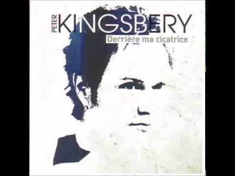 Peter Kingsbery — Peter Kingsbery "derrière ma cicatrice"
