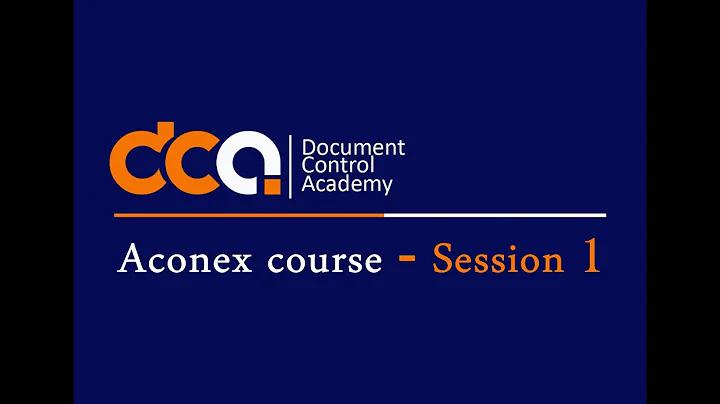 Aconex course - Session 1