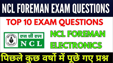 NCL Foreman QUESTION: NCL Electronic Question | NCL previous year Question paper | NCL syllabus 2020