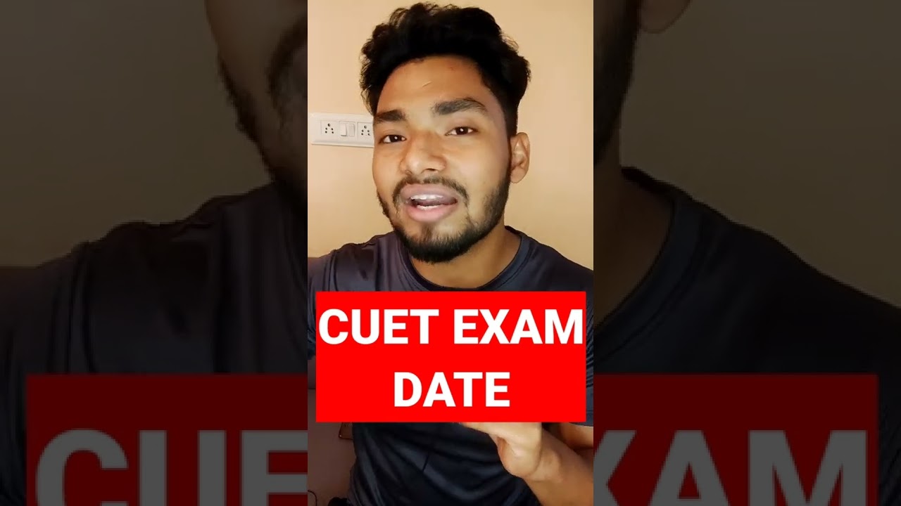 CUET 2022 Examination Date